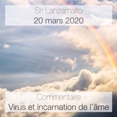 Sri Lanzamalto - Tous les audios de mars 2020