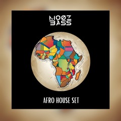 MoozBass - Afro House Set