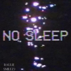 No Sleep