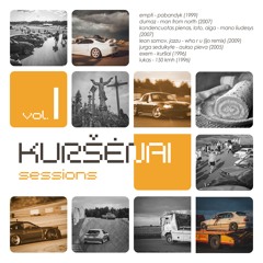 Kuršėnai Sessions Vol. 1