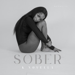 Sober(Acoustic) - K Novella