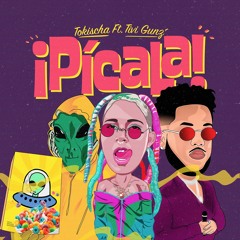 Pícala (feat. Tivi Gunz)