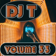 DJ T Volume 33
