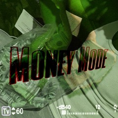 Money Mode