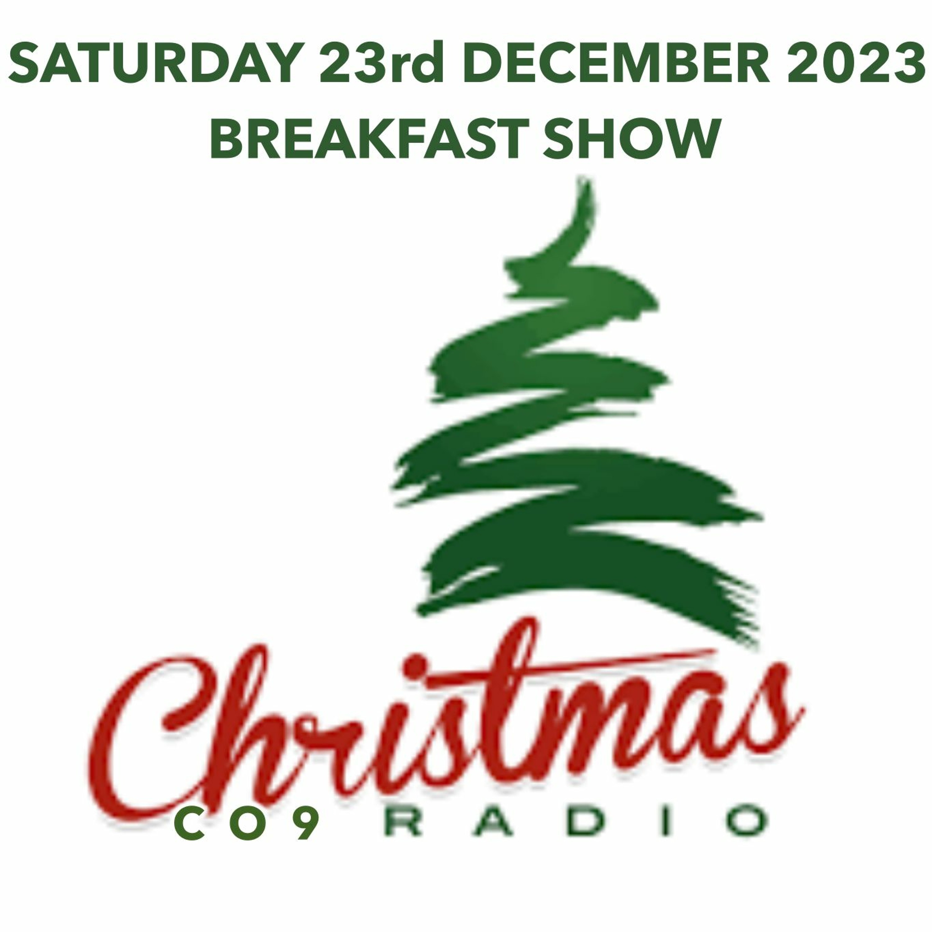 Saturday 23rd December 2023 Breakfast Show episode artwork