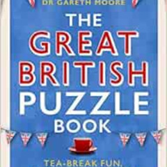 [Access] KINDLE 💜 The Great British Puzzle Book: Tea-break fun, come rain or shine b