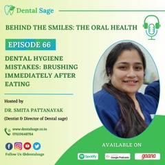 Dental Hygiene Mistakes: Brushing Immediately After Eating | Dental Clinic Yelahanka | Dental Sage