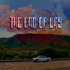 end of day (prod. by diegotheoutkast)