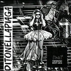 Ditonellapiaga - Che Fastidio! (ino)2 Fastidioso Boot Mics)