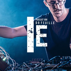 INITIAL ELEMENT Podcast 008 - Dr Feuille