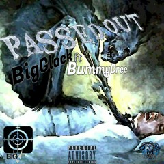 Passed out ( Feat.BummyCree ) [Official Audio]