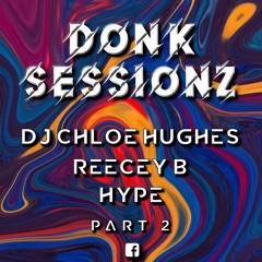 Donk Sessions Part 2