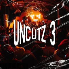 The UNCUTZ 3