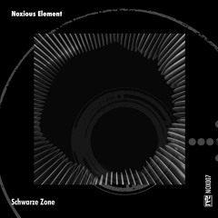 Noxious Element - Schwarze Zone