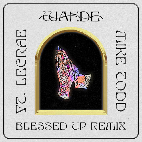 Stream Blessed Up (Remix) by Wande | Listen online for free on