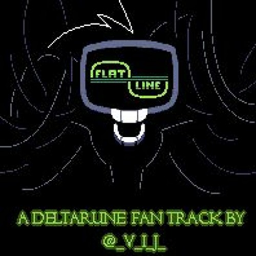 DELTARUNE Fanmade Track - FLATLINE