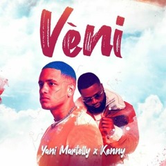Vèni - Yani Martelly, Kenny Haiti