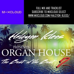 Organ House 'The Best Of The Best Mix Part 2' (Preview)