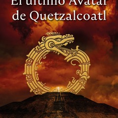 (ePUB) Download El último avatar de Quetzacoatl BY : Frank Díaz