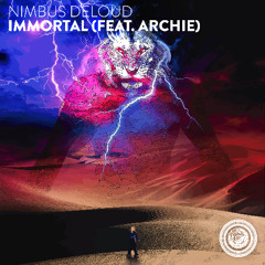 Nimbus Deloud - Immortal (feat. Archie)