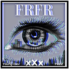 FRFR ( ft.FezZ)