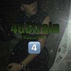 4GStrain (Prod.JPrey)