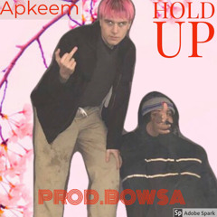 HOLD UP (prod.bowsa)
