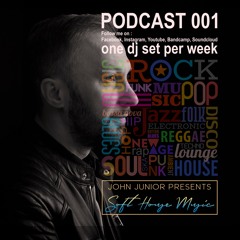 Soft House Music (PODCAST 001)