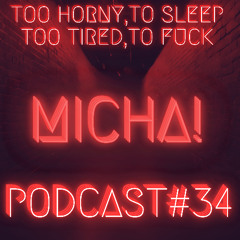 MiCHA! - PODCAST#34