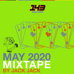 143 MAY MIXTAPE - JACKJACK