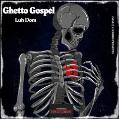 "Ghetto Gospel" (ProdByDeeMarc)