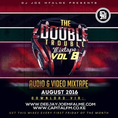 The Double Trouble Mixxtape 2016 Volume 8