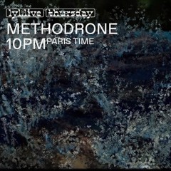 Methodrone (22.09.22) // LYL Radio