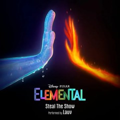 Lauv - Steal The Show (From 'Elemental')