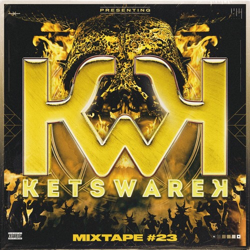 KETSWAREK MIXTAPE #23