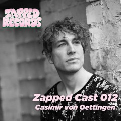 Zapped Cast 012 - Casimir von Oettingen