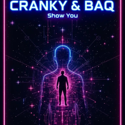 Cranky X BAQ - Show You
