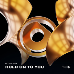 Hold On To You (Extended Mix)