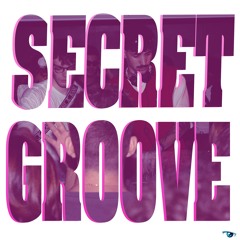 Secret Groove (Free Download)