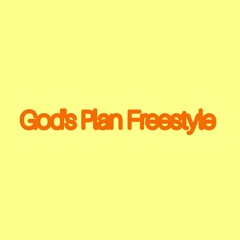 God's plan Freestyle