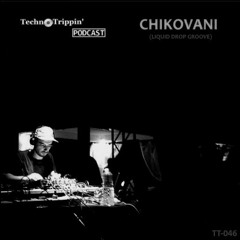 TechnoTrippin' Podcast 046 - CHIKOVANI