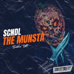 SCNDL - Munsta (Bubbln Edit) *Skip To 30 Seconds*