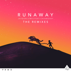 Runaway (feat. ChianoSky) [The Remixes]