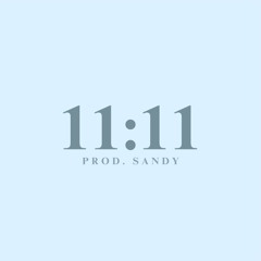 11.11 (Prod. Sandy)