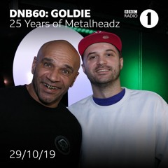 Metalheadz DNB60 with Goldie - BBC Radio 1 (October 2019)