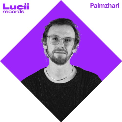 Lucii guest mix #003 - Palmzhari