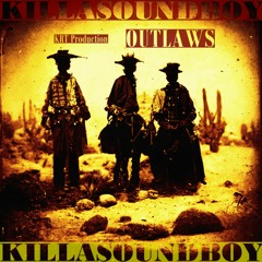 OUTLAWS  (Instrumental) (KRT Production) -(Open for collab)