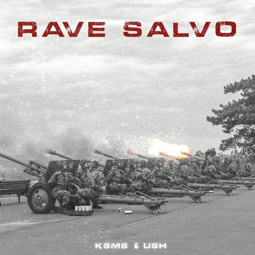 KSMS & USH - Rave Salvo
