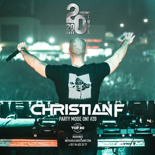 CHRISTIAN F - Party Mode ON #20 (Tour 2020)