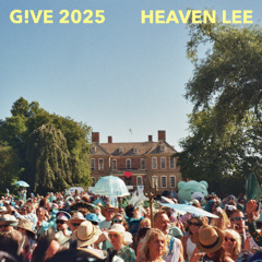 Heaven Lee - G!VE Festival 2025